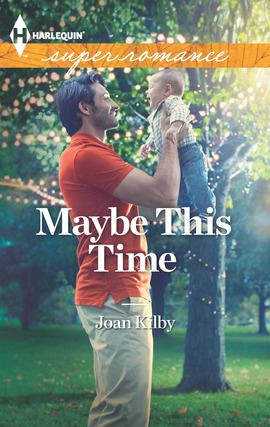 Title details for Maybe This Time by Joan Kilby - Available